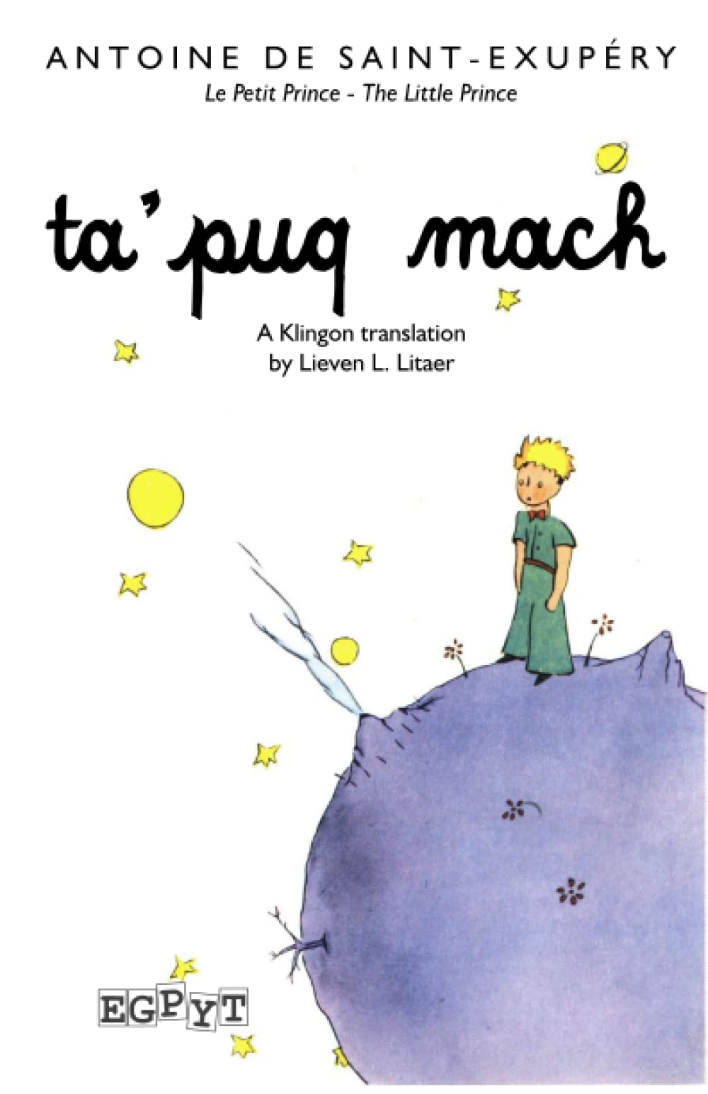 The Little Prince in Klingon: A Klingon Translation of the children's book Fairy Tales & Legends