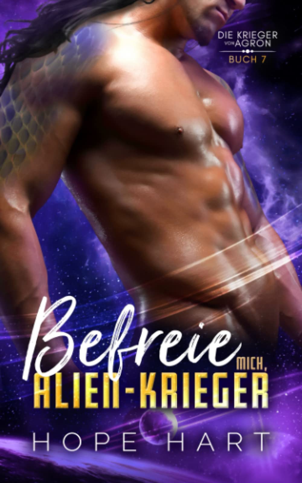 Befreie mich, Alien-Krieger (Die Krieger von Agron, Band 7) Romantic Fantasy