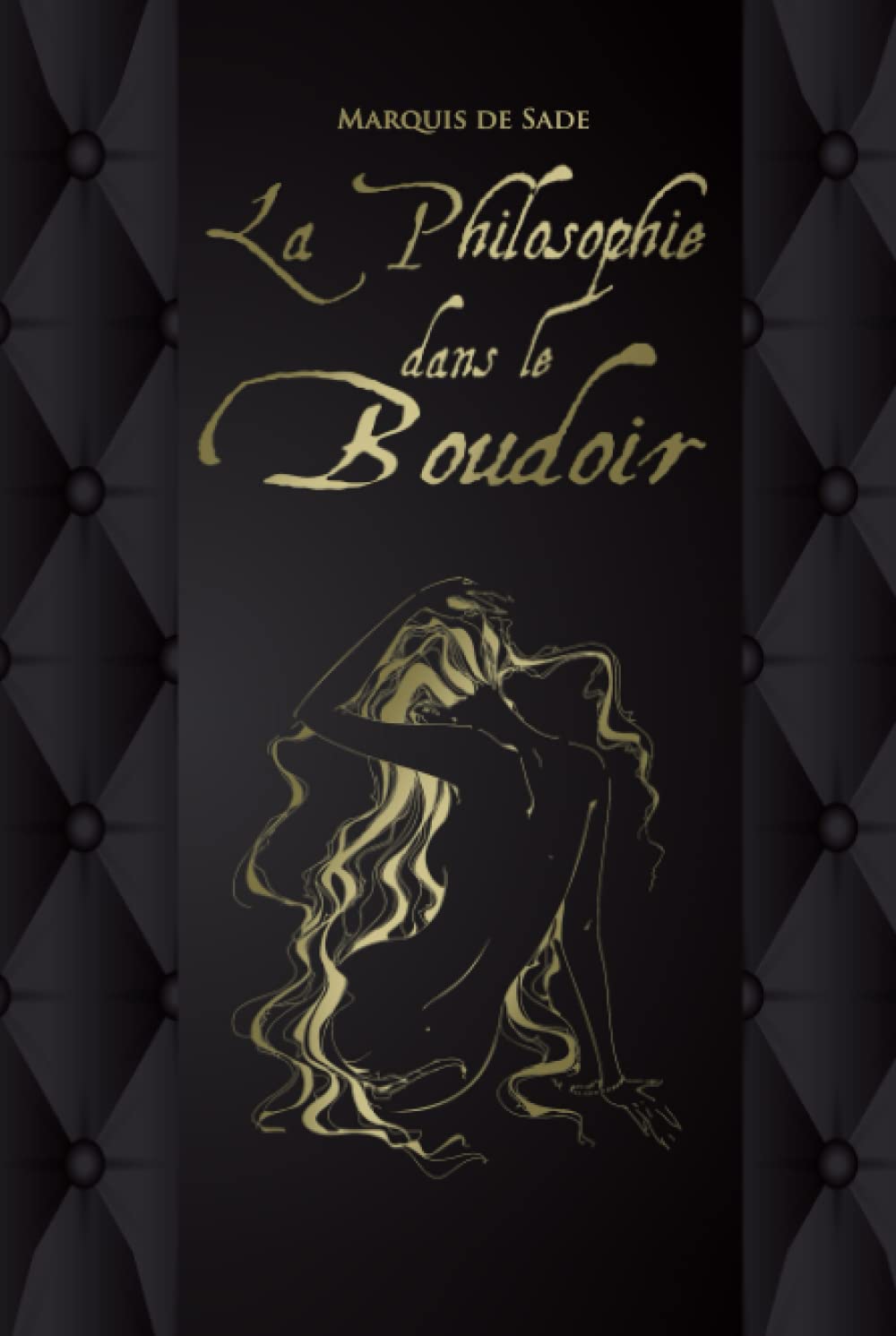 La Philosophie dans le boudoir - Marquis de Sade: Édition illustrée | 177 pages book