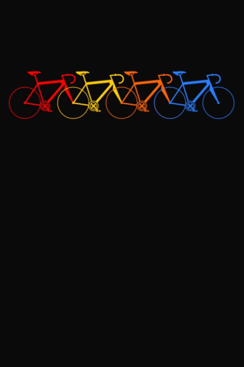Vier Bunte Fahrräder: Das tolle Motiv auf dem Notizheft für Fahrradfahrer oder Radsportler die gern mit dem Mountainbike oder Rennrad unterwegs sind, ... Rad fahren, Ideales Tagebuch für die Radtour Books