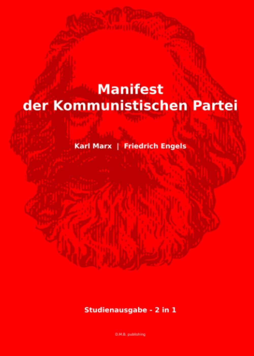 Manifest der Kommunistischen Partei: Studienausgabe Social Sciences