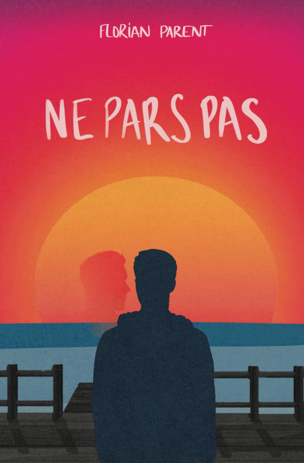 Ne pars pas (LES MEILLEURS LIVRES GAY) LGBTQ+