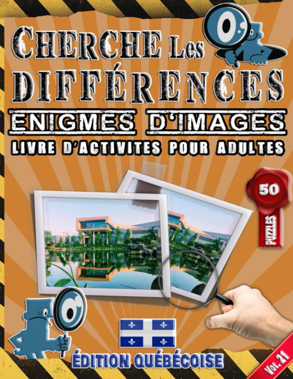 Cherche Les Différences: Énigmes D'images - Livre D’activites Pour Adultes - Repérer Et Trouver Les Différences - Edition Québécoise - Vol.21: Repère ... Photos Presque Identiques Et 250 Différences book