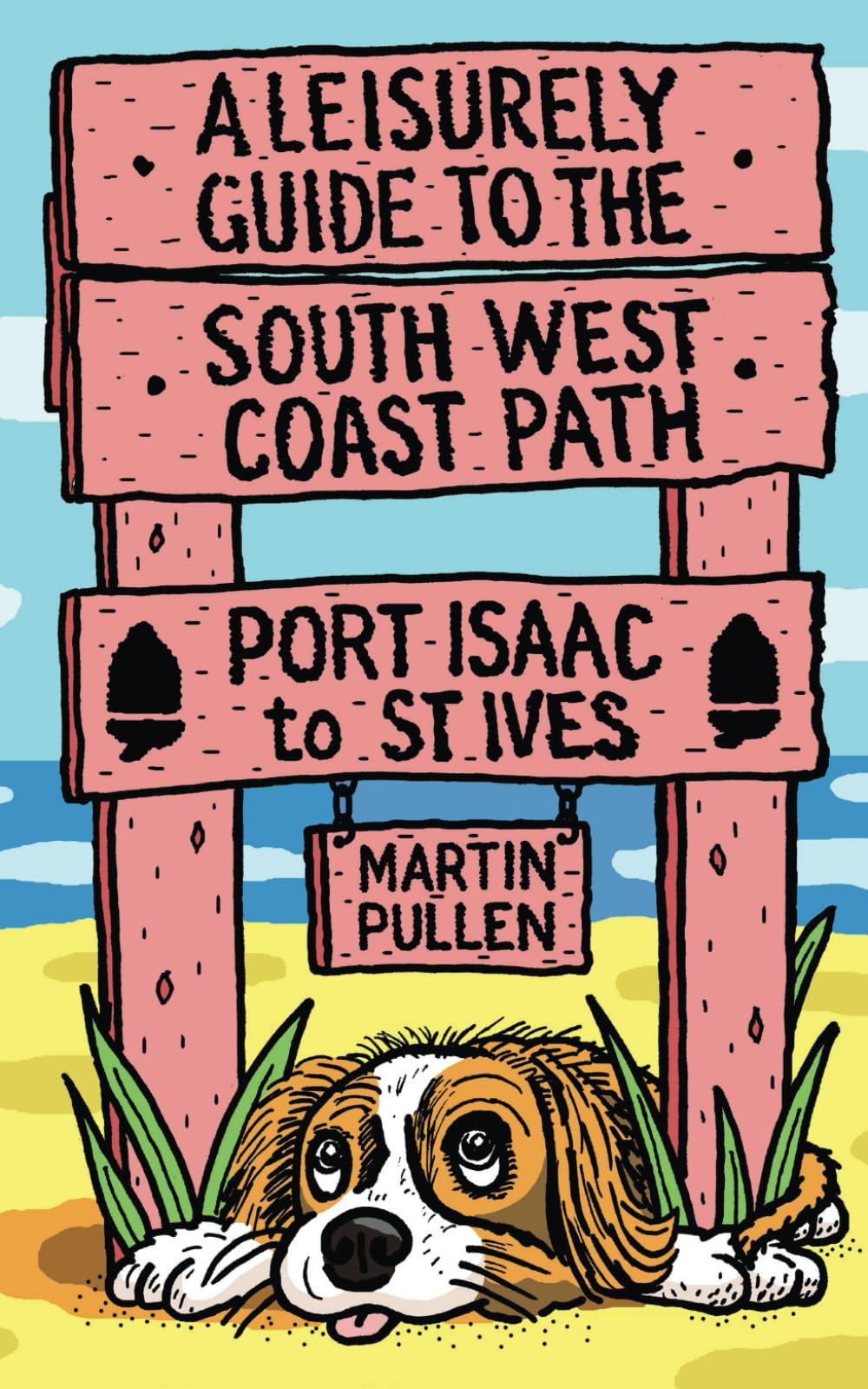 A Leisurely Guide to the South West Coast Path: Port Isaac to St Ives Travel