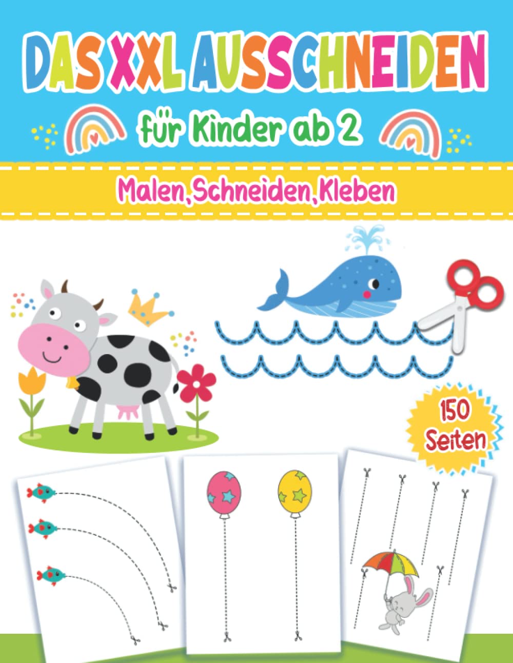 Das XXL Ausschneiden für Kinder ab 2: Bastelbuch ab 2 Jahre für kleine Kinder enthält Schneide- Klebe- und Mal Übungen mit viel Spaß! book