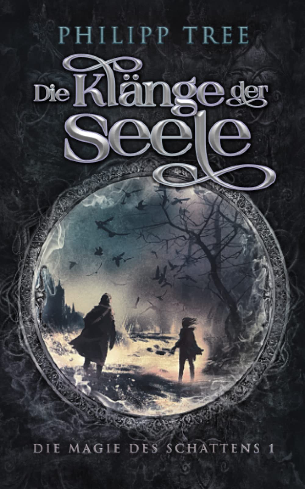 Die Klänge der Seele: Die Magie des Schattens Books