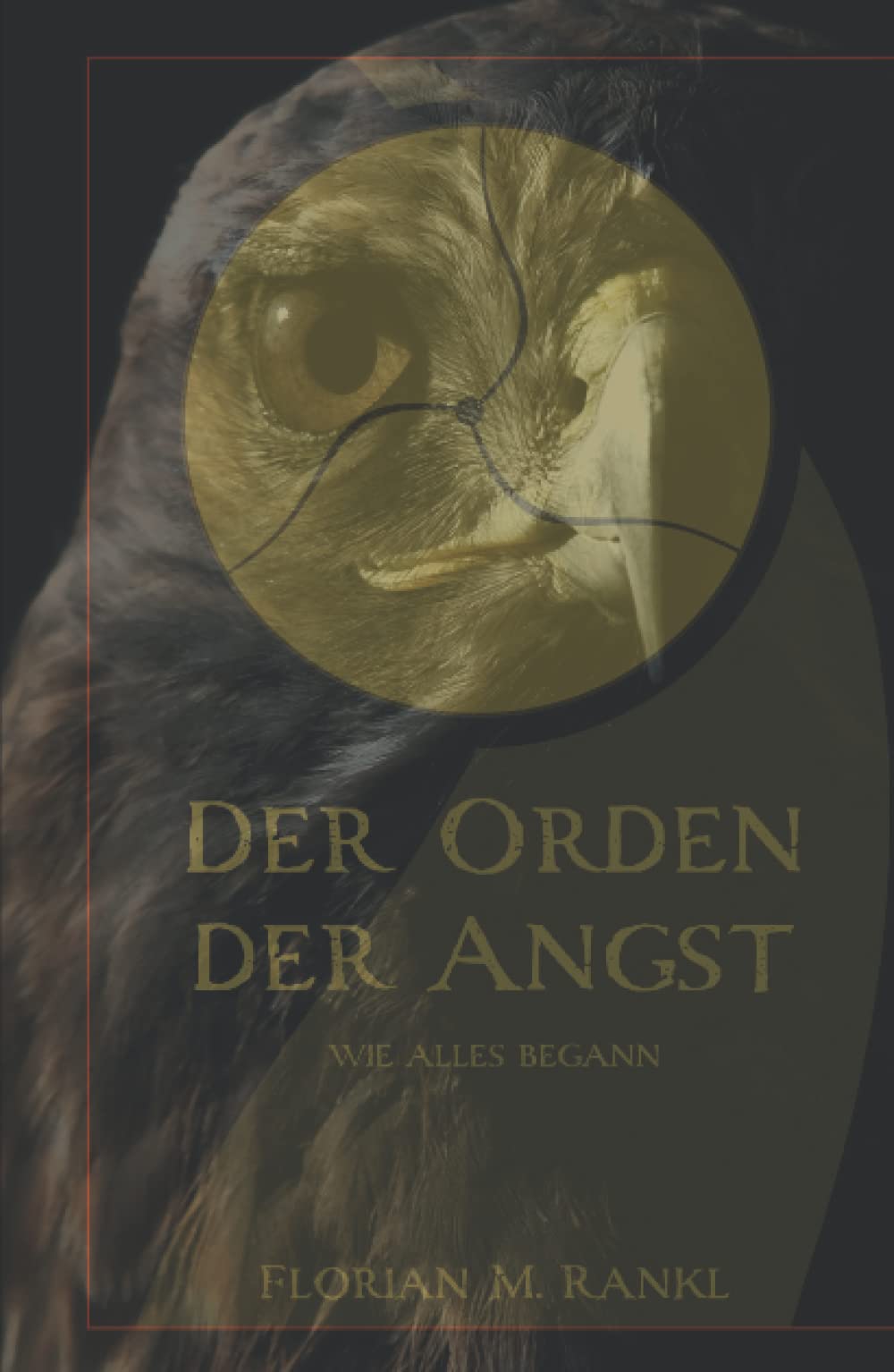 Der Orden Der Angst: Wie alles begann. Action & Adventure