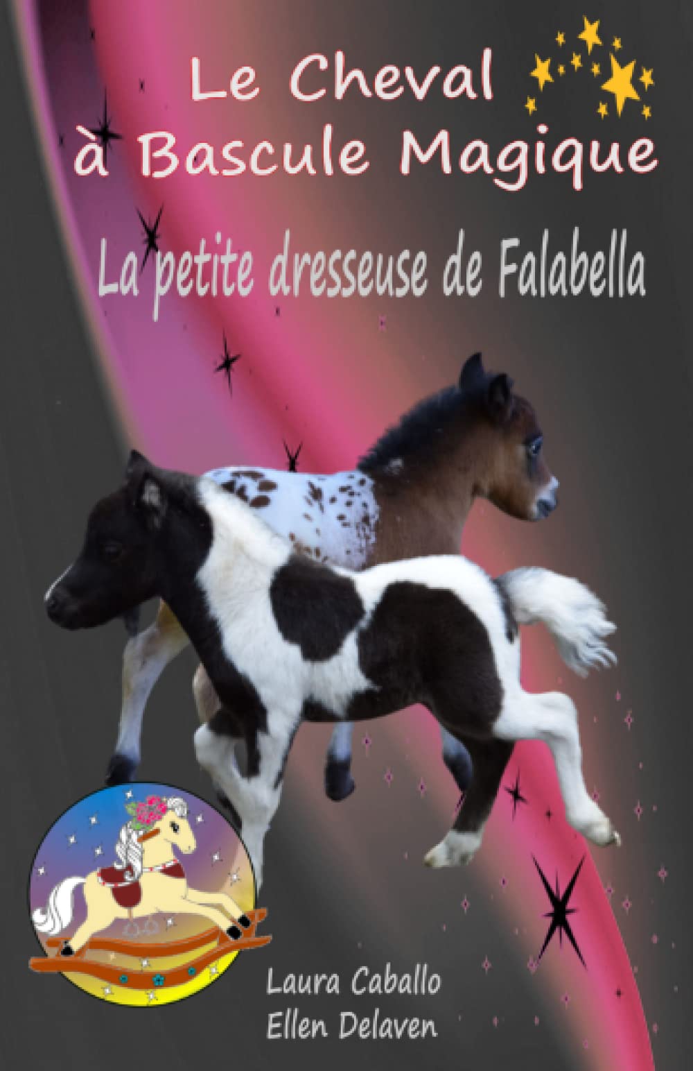 Le Cheval à Bascule Magique: La petite dresseuse de Falabella book