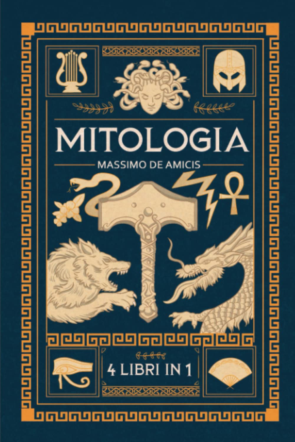MITOLOGIA: 4 Libri in 1 - Mitologia Greca, Norrena, Egizia e Giapponese. Un viaggio tra miti sconosciuti, creature fantastiche e leggende senza tempo che hanno forgiato i popoli antichi Philosophy