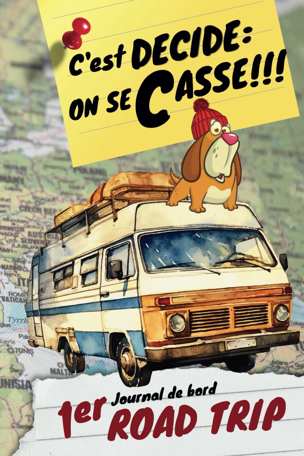 Carnet de bord Camping car Van | Premier Road Trip: Journal de voyage à remplir A5 | 154 PAGES | Tous nos conseils pour réussir votre 1er Road Trip, Check List, 60 Feuilles de route, Budget... Travelogues