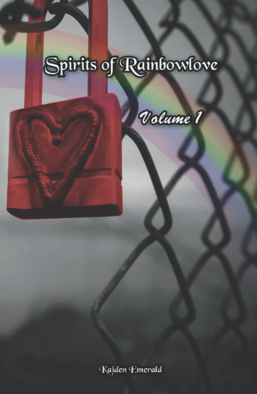 Spirits of Rainbowlove - Anthologie: Volume 1 LGBTQ+