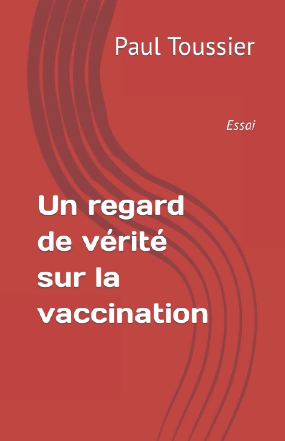 Un regard de vérité sur la vaccination book