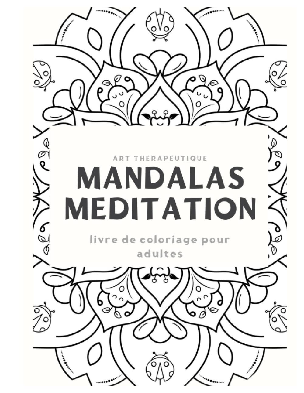 Mandalas meditation: livre de coloriage pour adultes book
