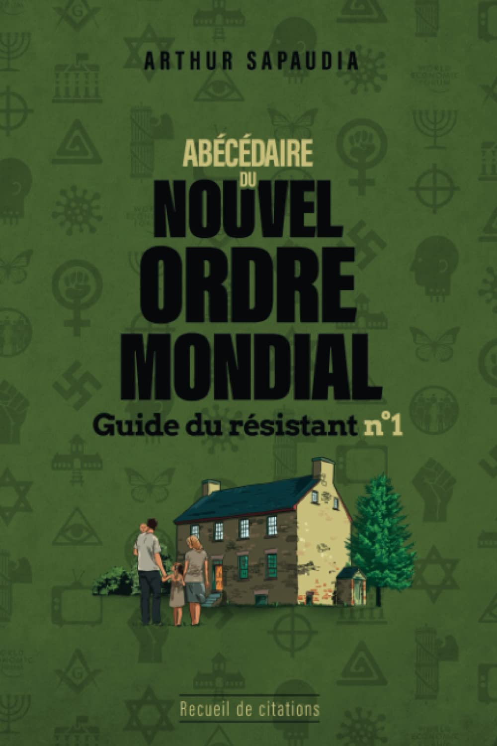 Abécédaire du Nouvel Ordre Mondial: Guide du résistant n°1 book