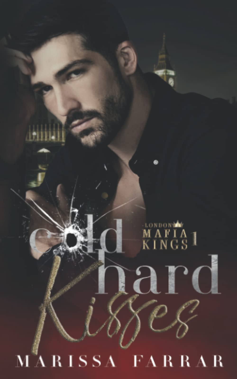 Cold Hard Kisses: An Age Gap Arranged Marriage (London Mafia Kings, Band 1) Romantic Thrillers