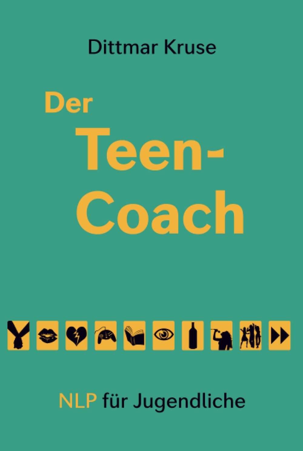 Der Teen-Coach: NLP für Jugendliche Books