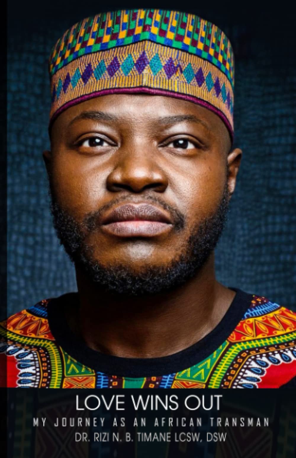 Love wins out: My journey as an African Transman Books