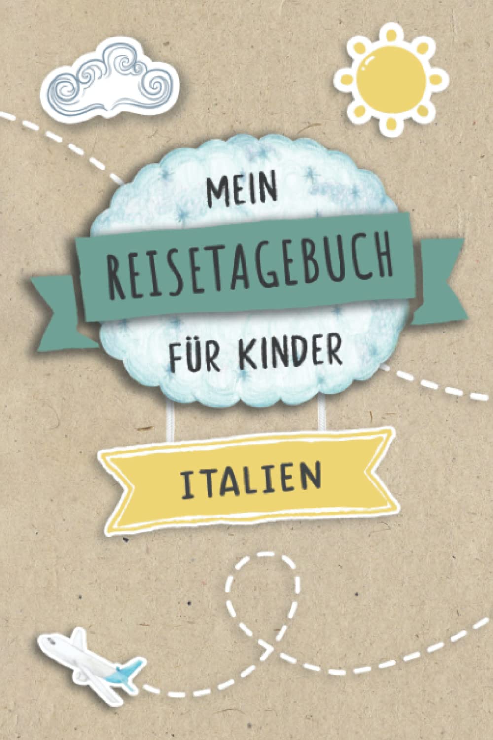 Reisetagebuch für Kinder Italien: Italien Urlaubstagebuch zum Ausfüllen,Eintragen,Malen,Einkleben für Ferien & Urlaub A5, Aktivitätsbuch & Tagebuch ... Kinder Buch für Reise & unterwegs Tiptoi & Games