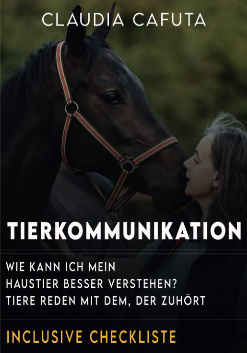 Tierkommunikation Wie kann ich mein Haustier besser verstehen?: Tiere reden mit dem, der zuhört. Pets