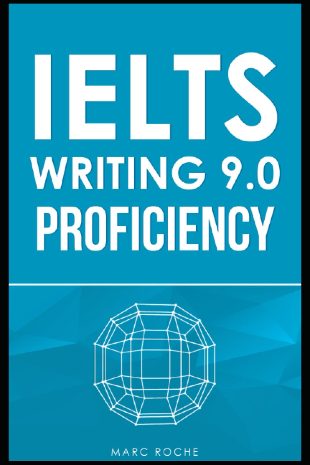 IELTS Writing 9.0 Proficiency Task 2: Master IELTS Essays © + FREE IELTS WRITING VIDEO COURSE + BAND 9 ESSAY TEMPLATES. Essay Writing & Grammar for ... IELTS Book 1 (IELTS Vocabulary Book, Band 3) Foreign Languages ​​& Dictionaries