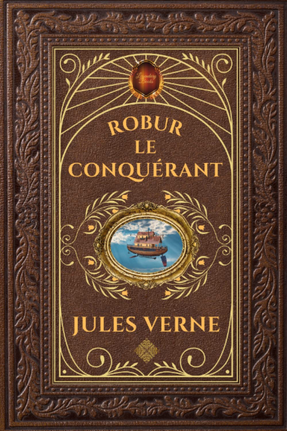 Robur le Conquérant - Jules Verne: Édition collector intégrale - Grand format 15 cm x 22 cm - (Annotée d'une biographie) Action & Adventure
