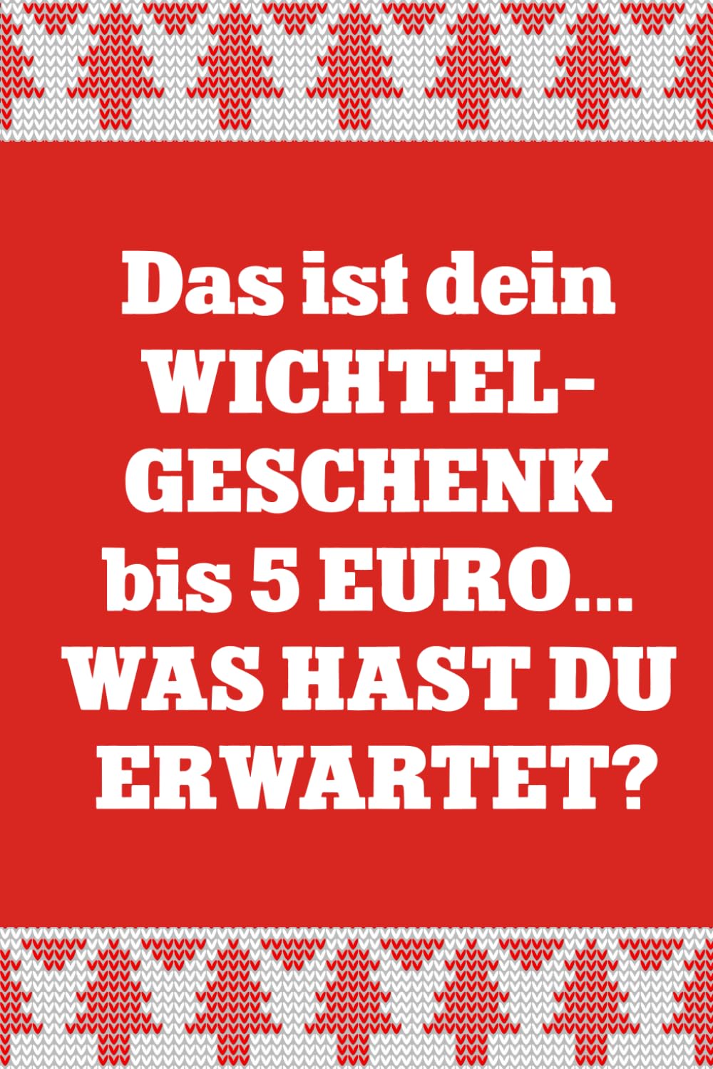 Wichtelgeschenk unter 5 Euro: Wichtel Geschenkideen Weihnachten gesucht - das Notizbuch Wichtel eine Idee für Julklapp Geschenke für Frauen und Kinder und kleine Geschenke für Weihnachtsfeier Non-fiction