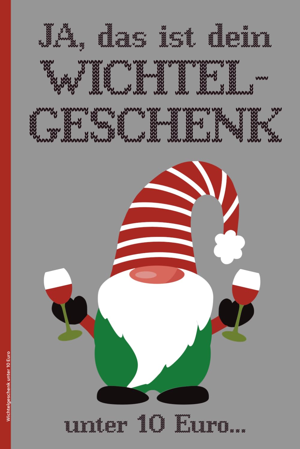 Wichtelgeschenk unter 10 Euro: Weihnachtswichteln steht vor der Tür mit diesem Wichtel Geschenk unter 5 Euro für Frauen und Männer wird Weihnachten lustig eine witzige Wichtelgeschenk Idee Non-fiction