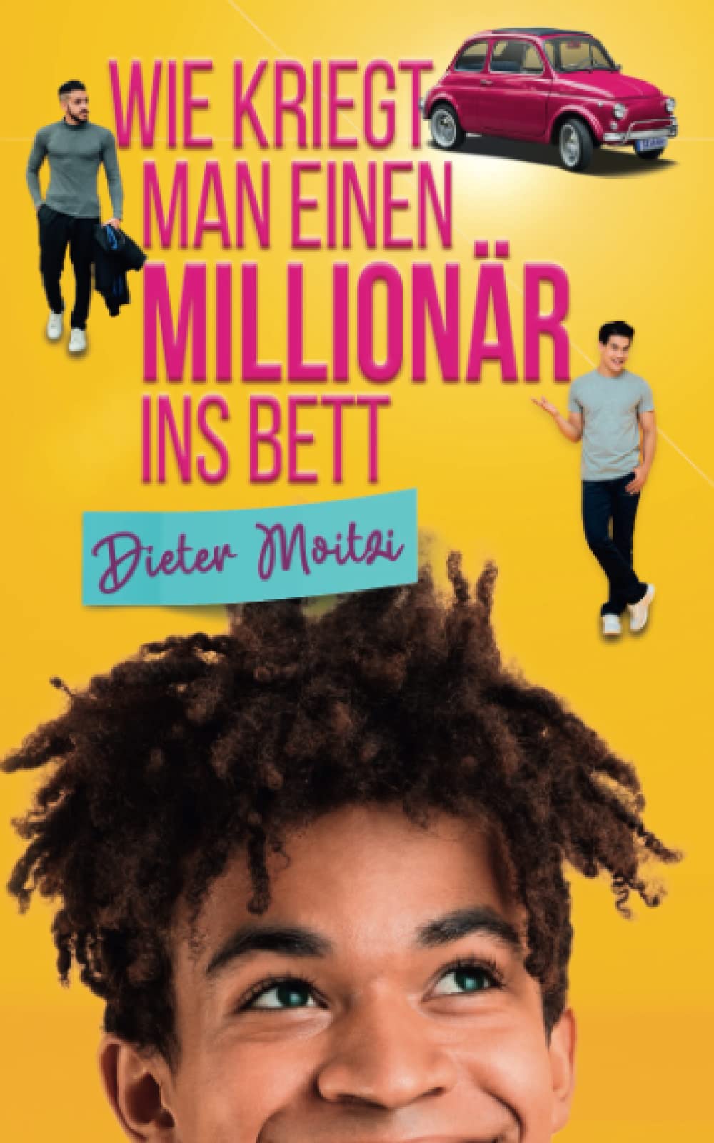 Wie kriegt man einen Millionär ins Bett (Leichte Herzen, Band 1) LGBTQ+