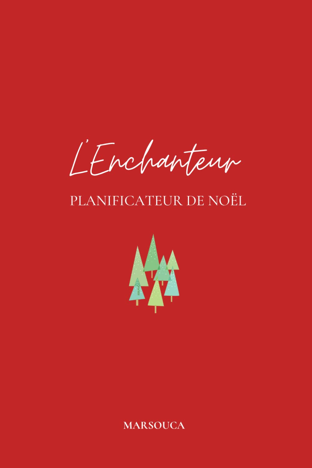 Planificateur de Noël: Organisateur de Noël : rétro-planning des préparatifs des fêtes, check-list et idées d'activités familiales book