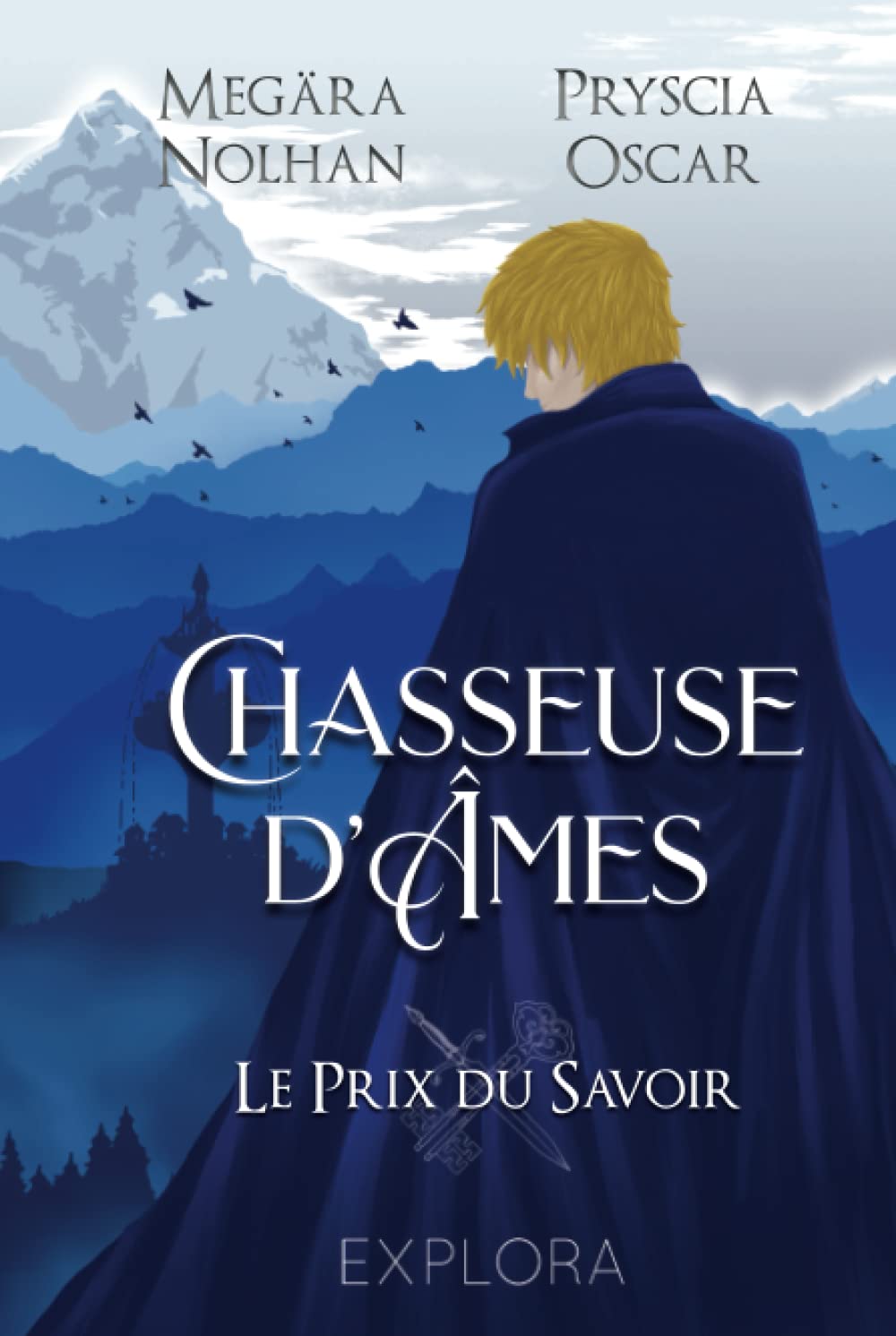Chasseuse d'Âmes: Le prix du savoir : tome 2 Books