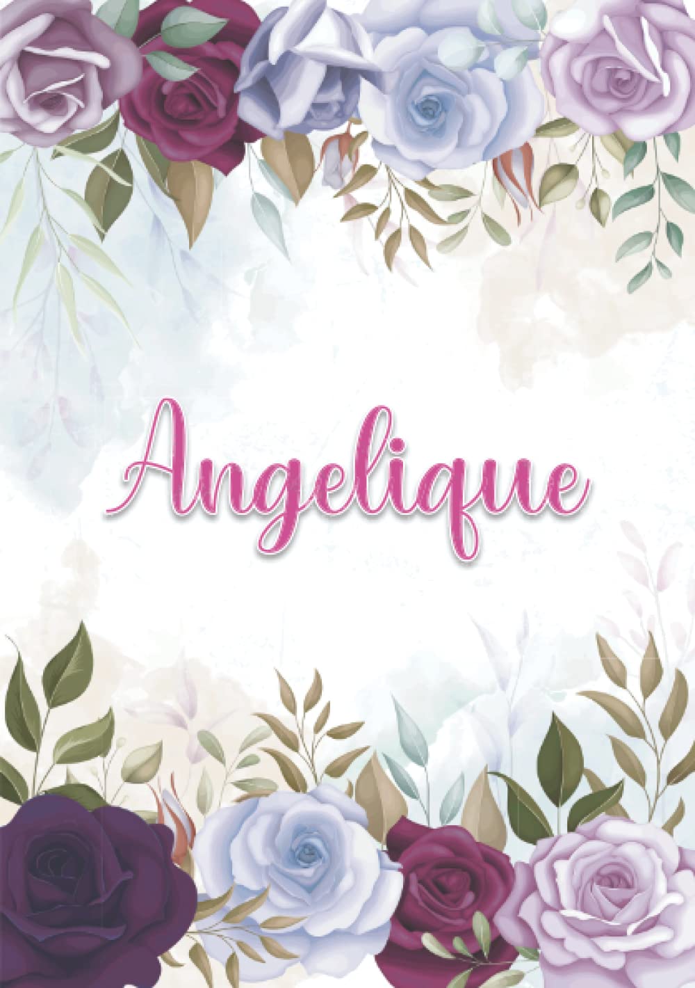 Angelique: Carnet de notes A5 | Prénom personnalisé Angelique | Cadeau d'anniversaire pour fille, femme, maman, copine, sœur ... | Décoration florale | 120 pages lignée, Petit Format A5 (14.8 x 21 cm) book