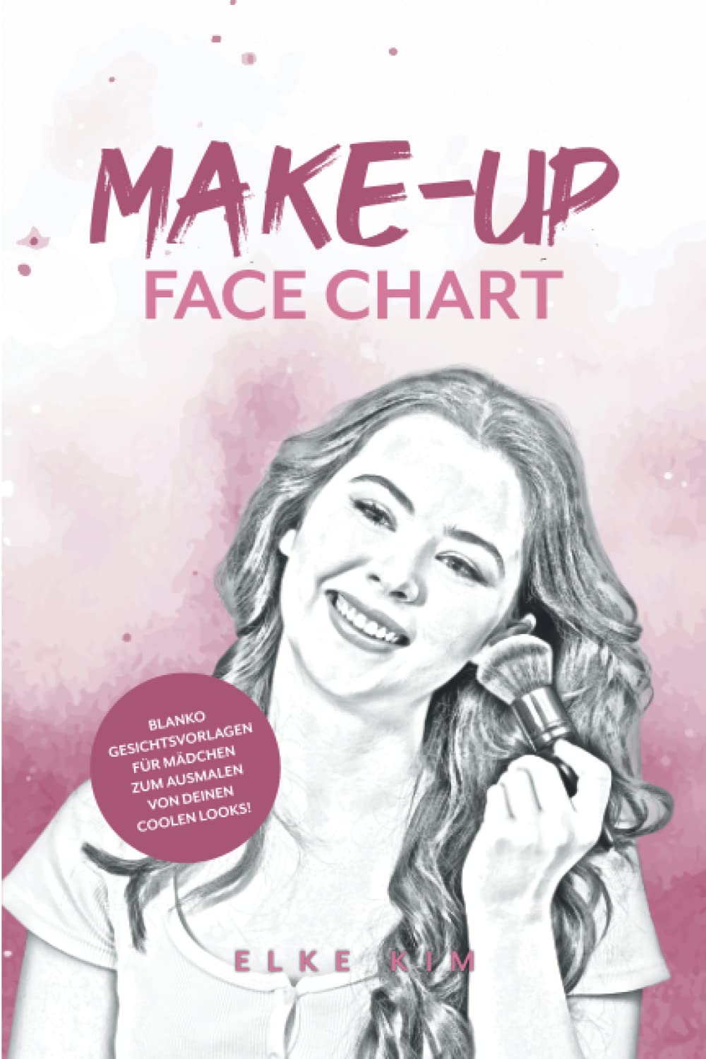 MAKE-UP FACE CHART: BLANKO GESICHTSVORLAGEN FÜR MÄDCHEN ZUM AUSMALEN VON DEINEN COOLEN LOOKS Health, Nutrition & Fitness