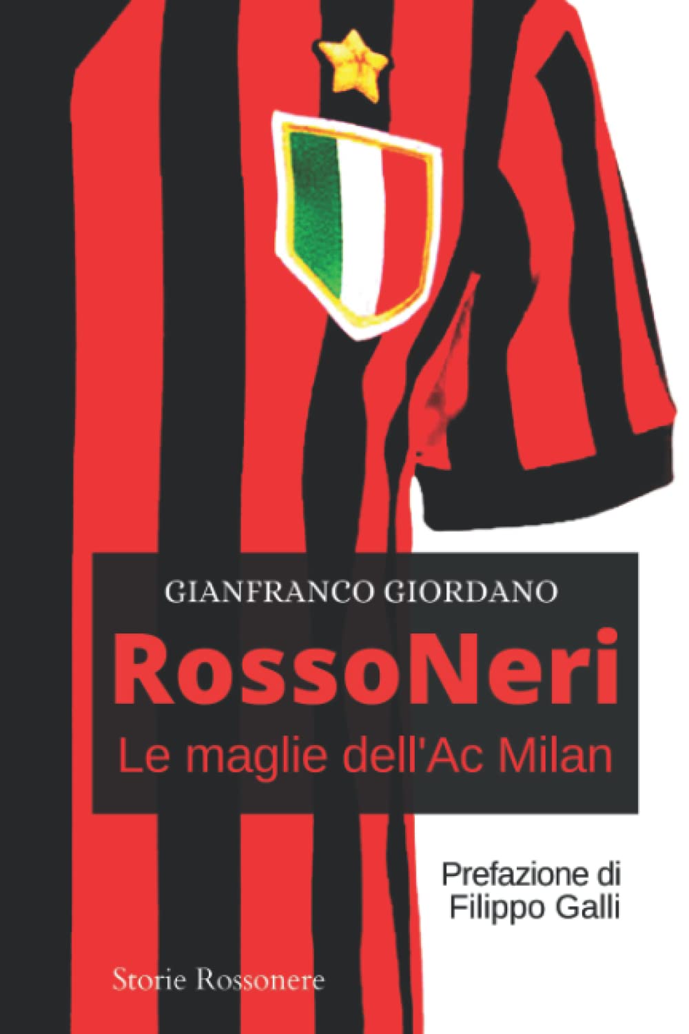 ROSSONERI - Le maglie dell'Ac Milan book