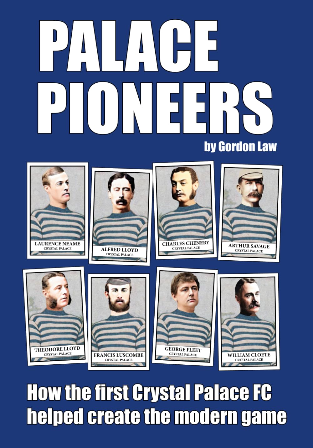Palace Pioneers: How the first Crystal Palace FC helped create the modern game Leisure & Fun