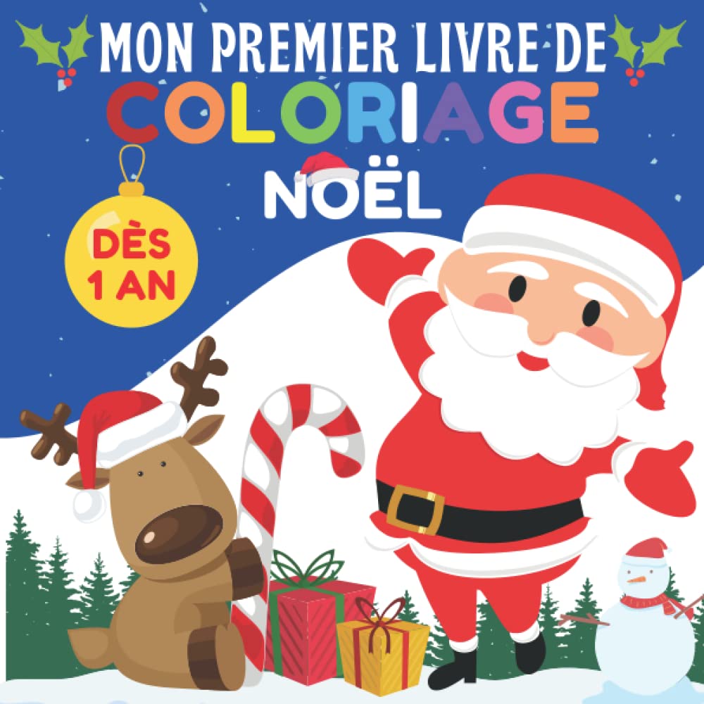 Mon premier livre de coloriage Noël: 12 mois et plus - Cahier de coloriage à bords épais pour bébé et enfants Parents & Children