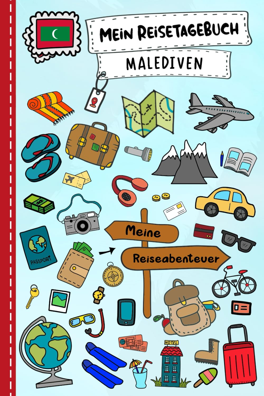 Reisetagebuch für Kinder Malediven: Malediven Urlaubstagebuch zum Ausfüllen,Eintragen,Malen,Einkleben für Ferien & Urlaub A5, Aktivitätsbuch & ... Süd Asien Kinder Buch für Reise & unterwegs Non-fiction
