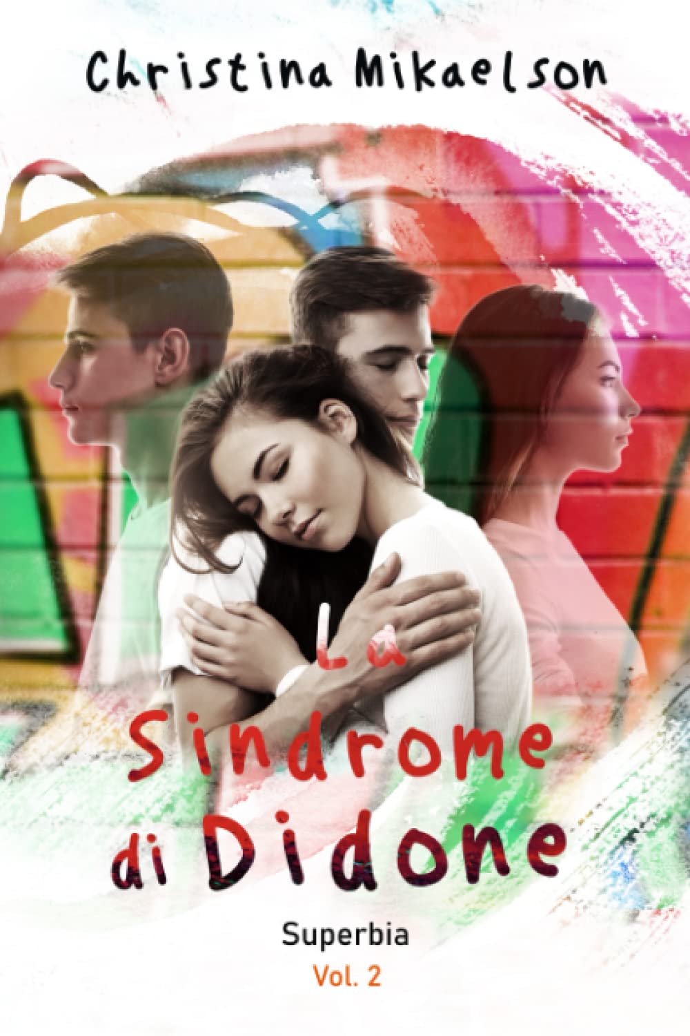 La Sindrome di Didone (Vol.2): Superbia book