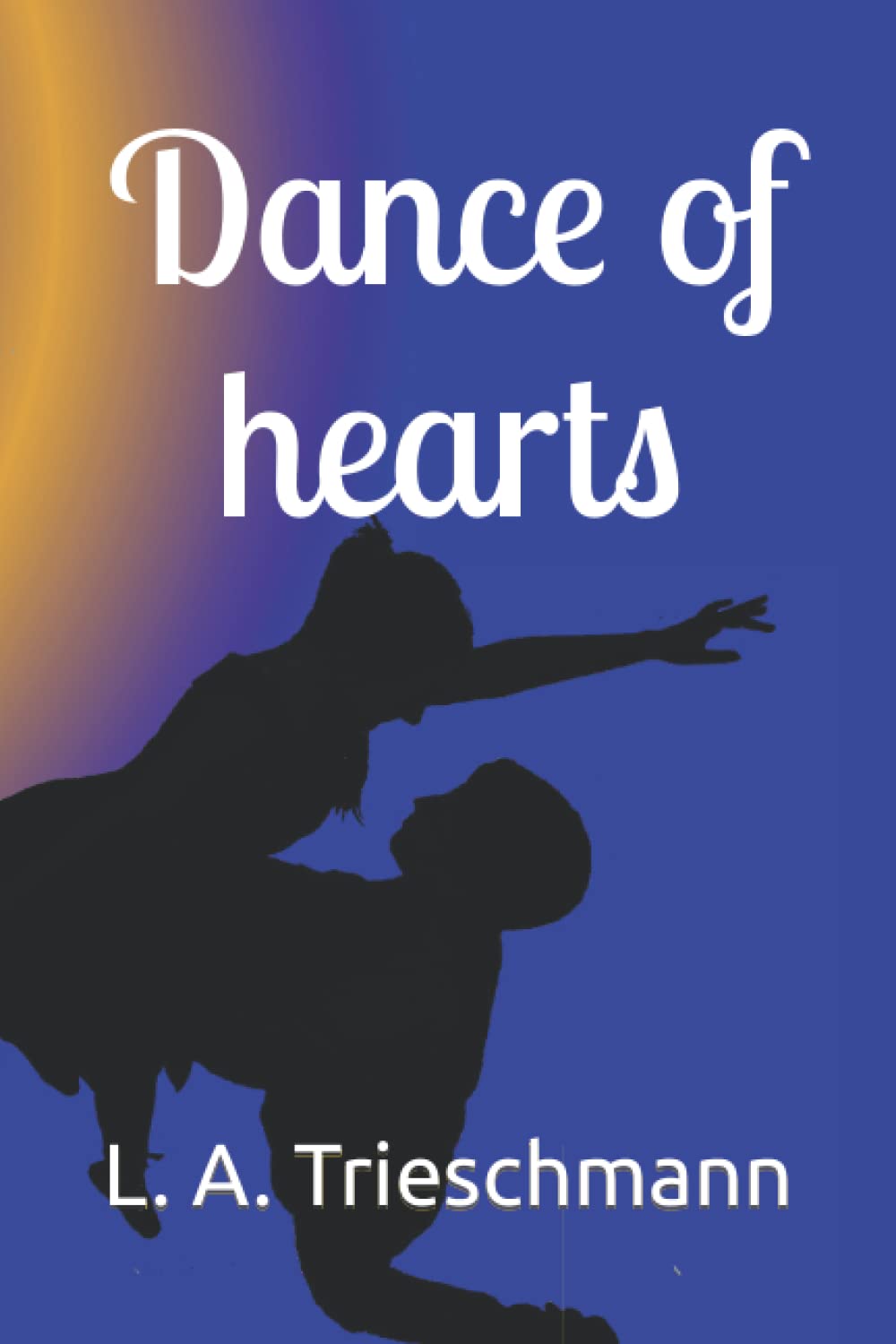 Dance of hearts (Dance of...-Reihe, Band 1) Books