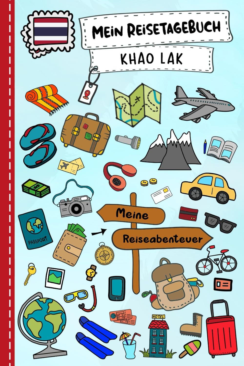Reisetagebuch für Kinder Khao Lak: Khao Lak Urlaubstagebuch zum Ausfüllen,Eintragen,Malen,Einkleben für Ferien & Urlaub A5, Aktivitätsbuch & Tagebuch ... Kinder Buch für Thailand Reise & unterwegs Non-fiction