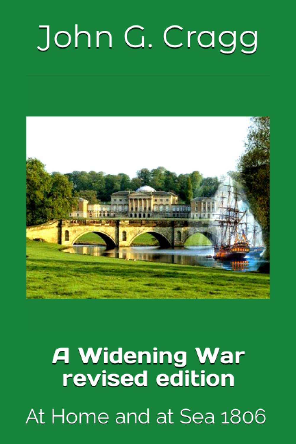 A Widening War: At Home and at Sea 1806 Historical Fiction