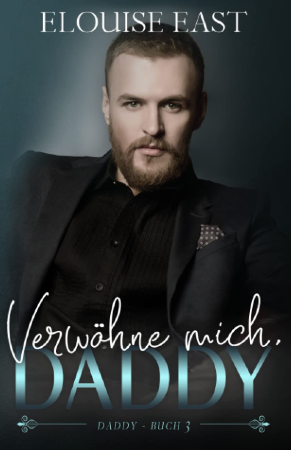 Verwöhne Mich, Daddy (Daddy-serie, Band 3) LGBTQ+