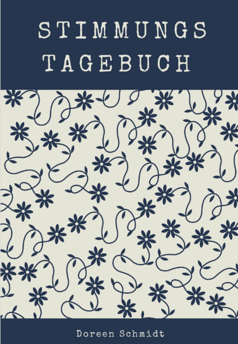 Stimmungstagebuch: 30 Tage bewusst leben und auf sich achten-Tagebuch für Erwachsene, für Depressionen, für Borderline-zum ausfüllen und ankreuzen Psychology