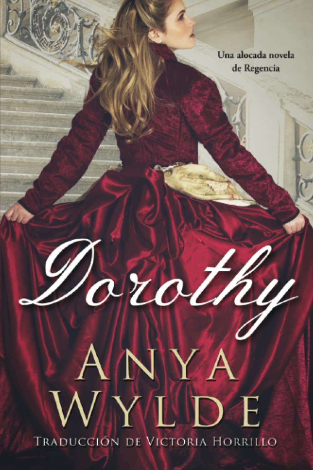 Dorothy: Una alocada novela de Regencia book