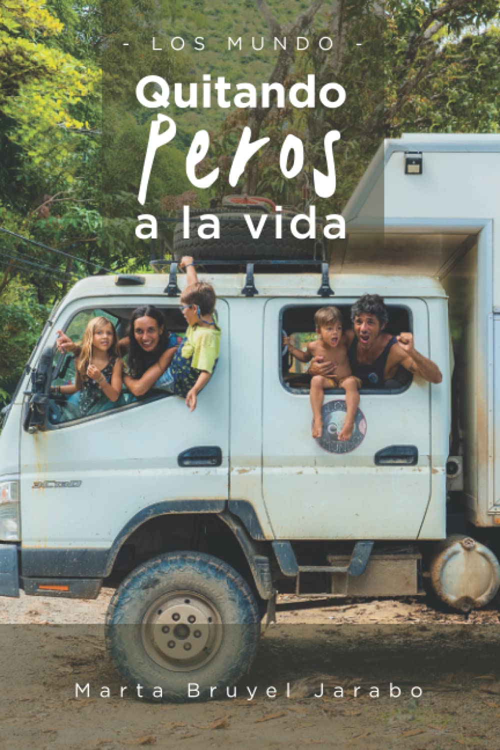 Los Mundo: Quitando "peros" a la vida book