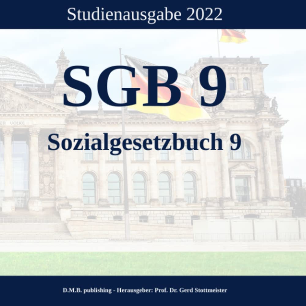 SGB 9 - Sozialgesetzbuch 9: Studienausgabe 2022 Law