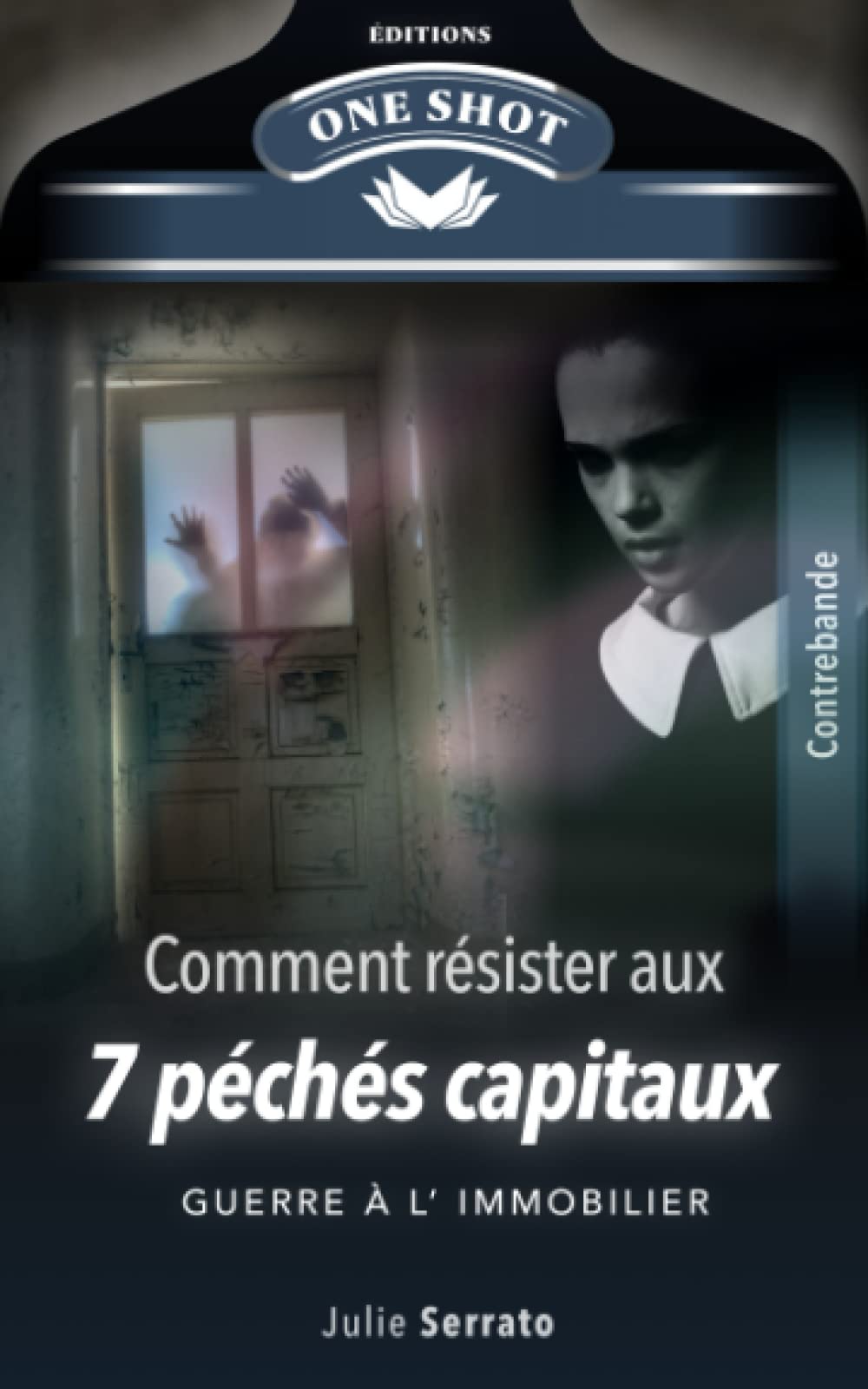 Comment résister aux 7 péchés capitaux de l'immobilier: Déjouer les leviers utilisés par le marketing et la publicité pour inciter à l’achat - Nouveauté One Shot 2021 (Guerre à l'immobilier, Band 3) Business, Finance & Career