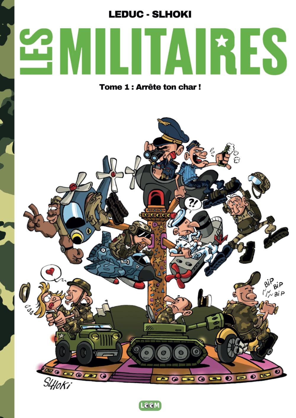 Les militaires: Tome 1 : Arrête ton char ! Manga