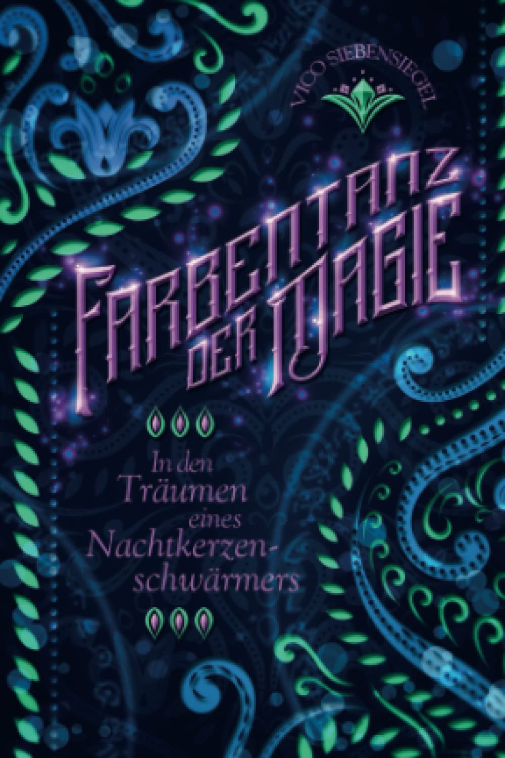 Farbentanz der Magie: In den Träumen eines Nachtkerzenschwärmers Contemporary literature