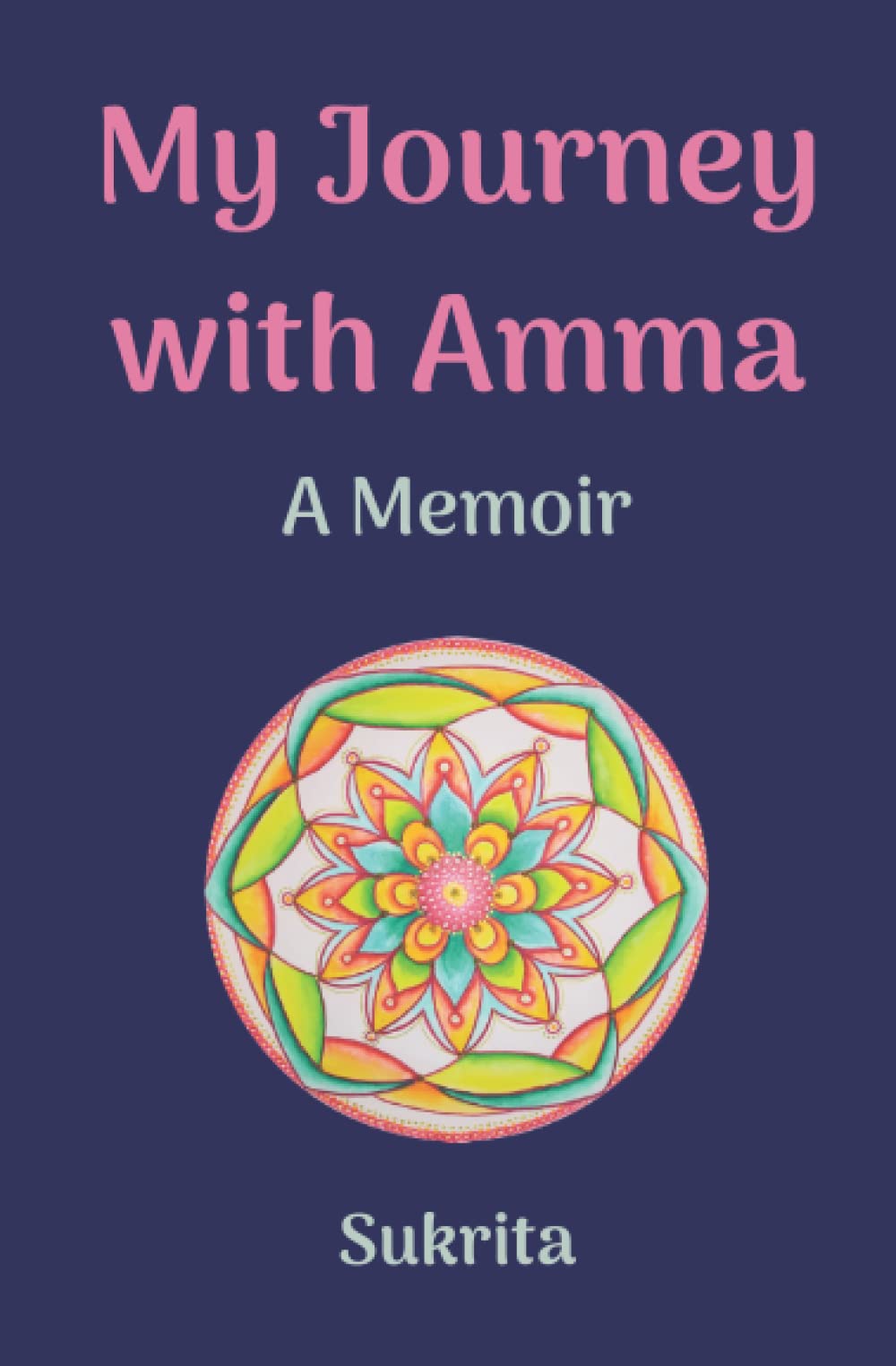 My journey with Amma: A Memoir Self-help
