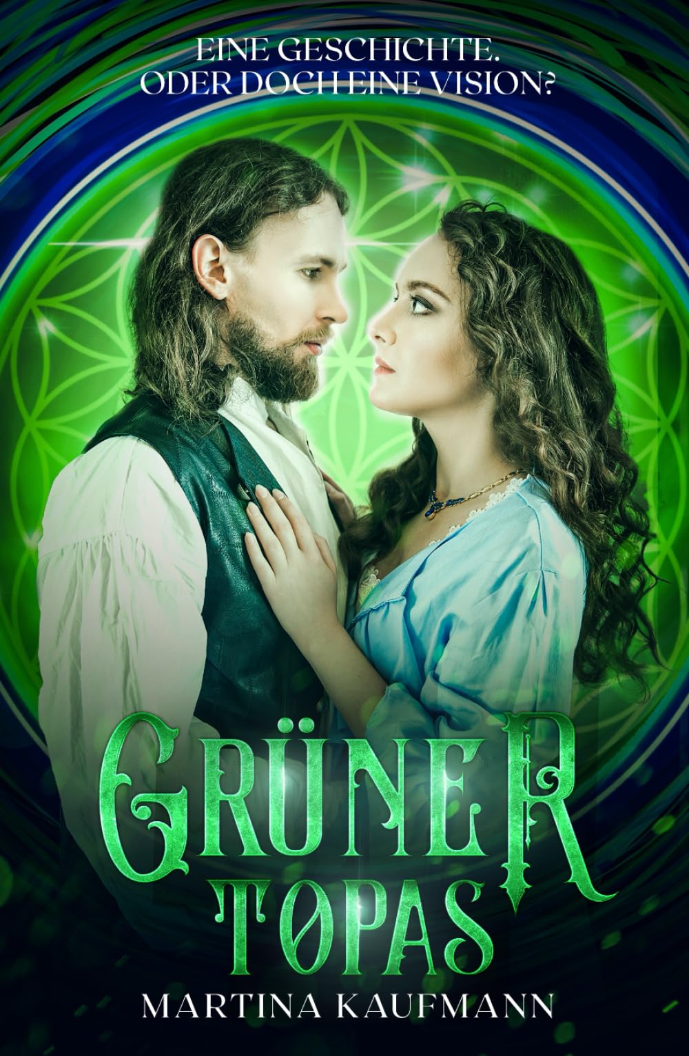 Grüner Topas: Nur eine Traumreise oder doch eine Vision? (Topas Reihe, Band 1) Fantasy & Sci-Fi